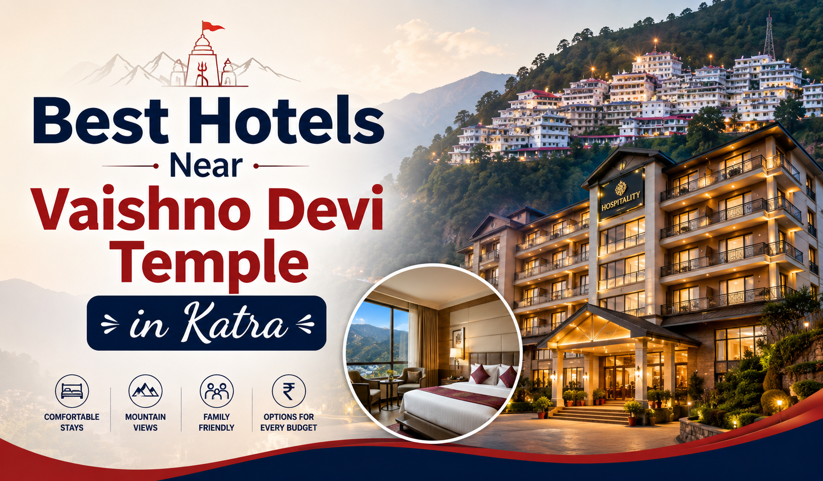 Read more about the article Best Hotels Near Vaishno Devi Temple in Katra